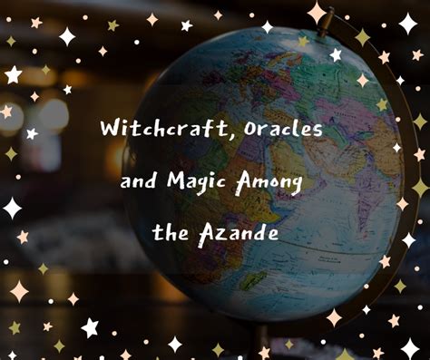 The Role of Witchcraft in Axande Conflict Resolution